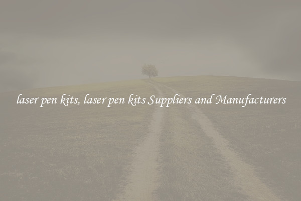 laser pen kits, laser pen kits Suppliers and Manufacturers